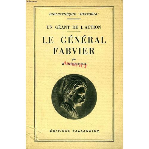 Un Geant De L'action, Le General Fabvier