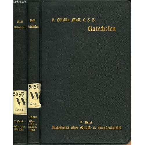 Katechesen Fur Die Vier Obern Klassen Der Primarschule, 2 Tomes