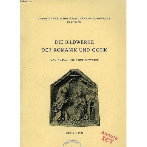 Die Bildwerke Der Romanik Und Gotik