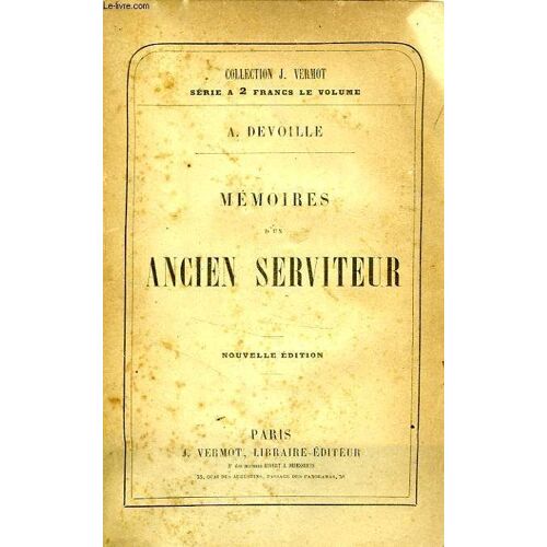 Memoires D'un Ancien Serviteur