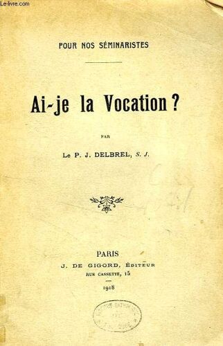 Ai-Je La Vocation ?
