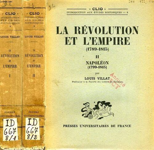 La Revolution Et L'empire (1789-1815), 2 Tomes