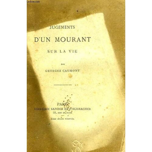 Jugements D'un Mourant Sur La Vie, Conversations