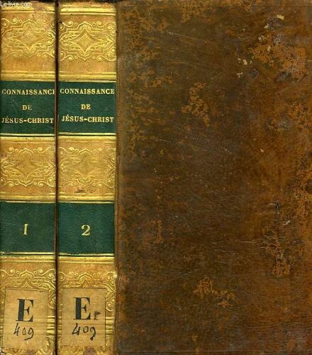 De La Connoissance De Jesus-Christ, 2 Tomes