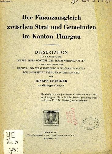 Der Finanzausgleich Zwischen Staat Und Gemeinden Im Kanton Thurgau (Dissertation)