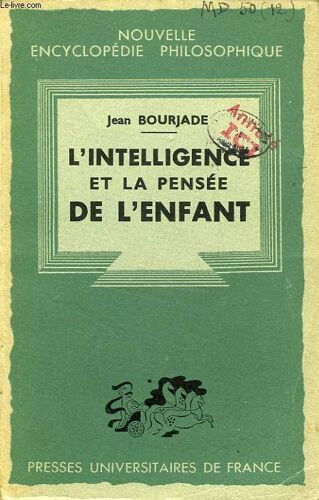 L'intelligence Et La Pensee De L'enfant