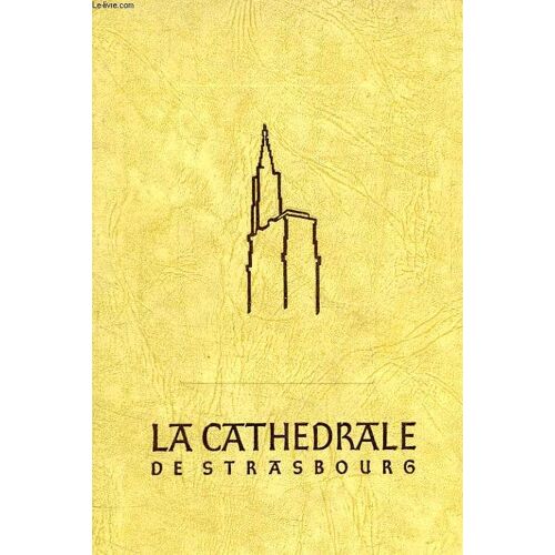 La Cathedrale De Strasbourg