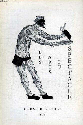 Les Arts Du Spectacle, N° 22, 1971