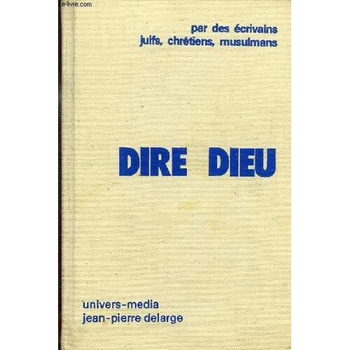 Dire Dieu