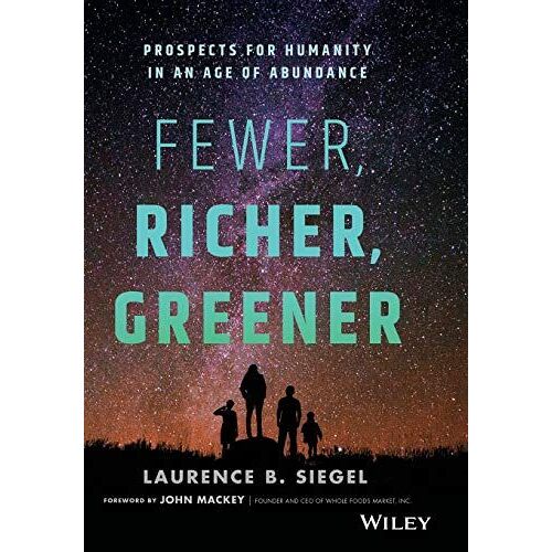 Fewer, Richer, Greener
