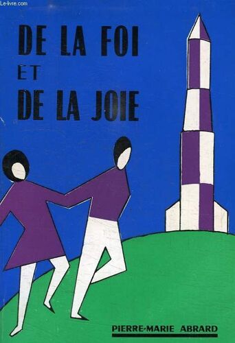De La Foi Et De La Joie