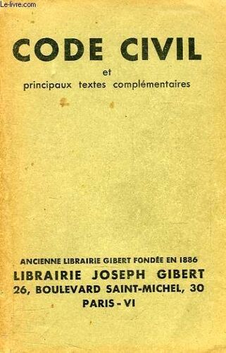 Code Civil, Et Principaux Textes Complementaires