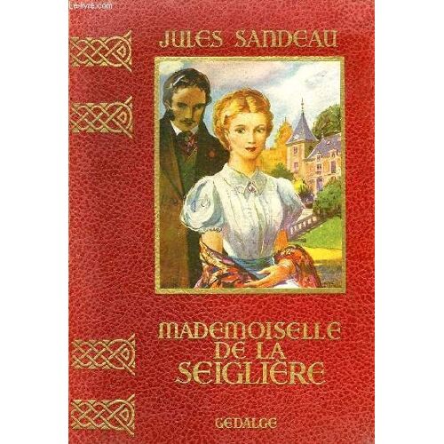 Mademoiselle De La Seigliere