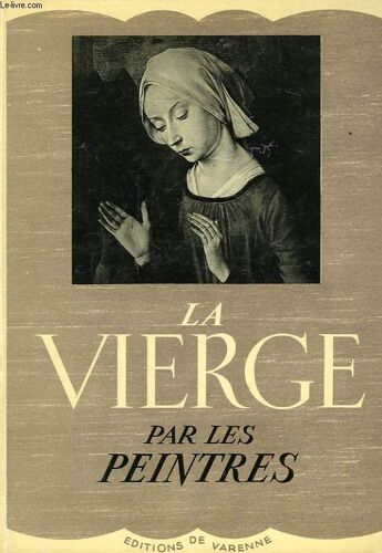 La Vierge Par Les Peintres
