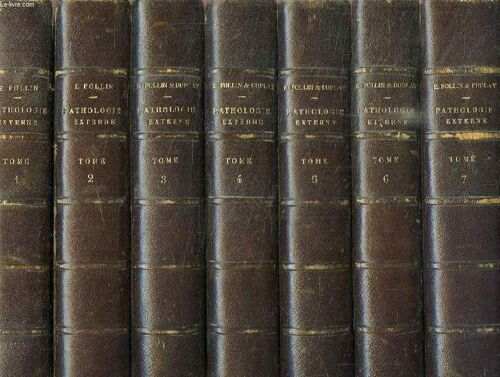 Traite Elementaire De Pathologie Externe, 7 Tomes (Complet)