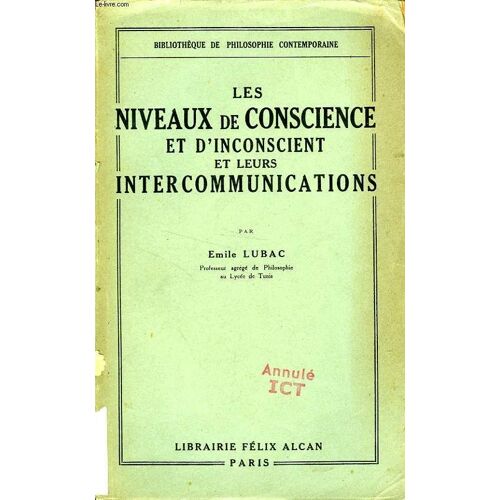 Les Niveaux De Conscience Et D'inconscient Et Leurs Intercommunications