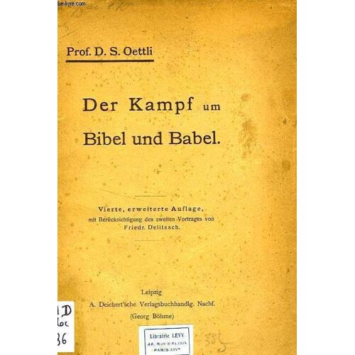Der Kampf Um Bibel Und Babel