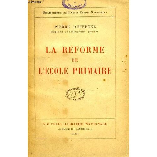 La Reforme De L'ecole Primaire