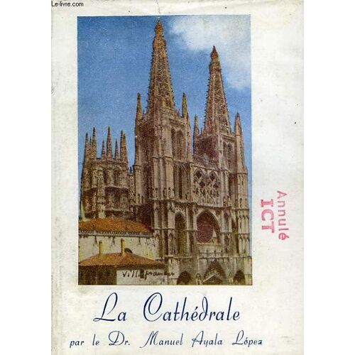 La Cathedrale De Burgos