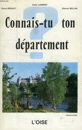 Connais-Tu Ton Departement ?, L'oise
