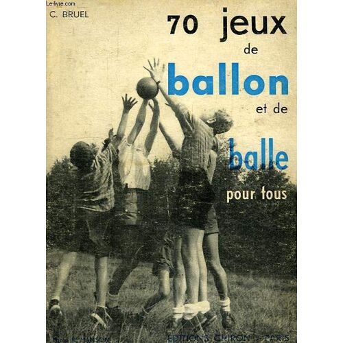 70 Jeux De Ballon Et De Balle Pour Tous
