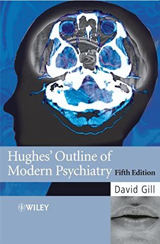 Hughes' Outline Of Modern Psychiatry