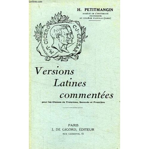 Versions Latines Commentees, Classes De 3e, 2de, 1re