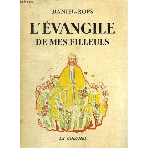 L'evangile De Mes Filleuls