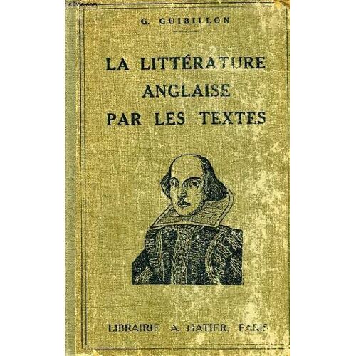 La Litterature Anglaise Par Les Textes
