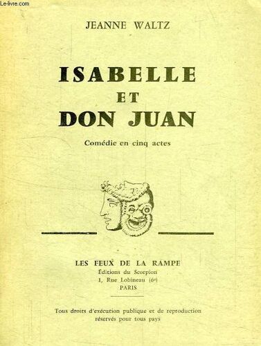 Isabelle Et Don Juan, Comedie En 5 Actes