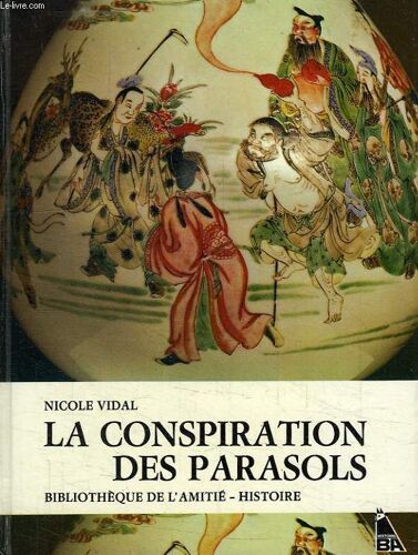 La Conspiration Des Parasols