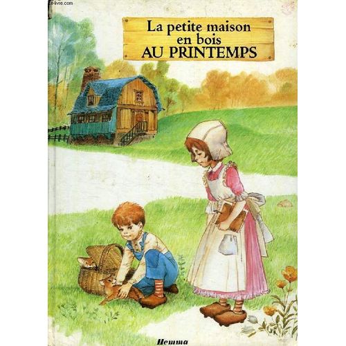 La Petite Maison En Bois Au Printemps