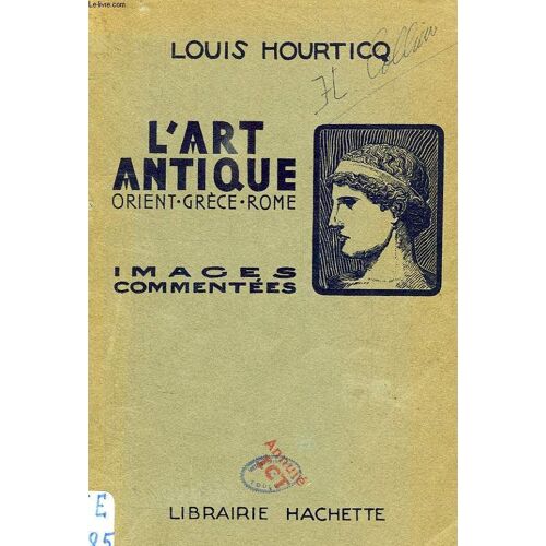 L'art Antique, Album D'images Commentees