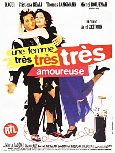 Une Femme Très Très Très Amoureuse - Véritable Affiche De Cinéma Pliée - Format 120x160 Cm - De Ariel Zeitoun Avec Nagui, Cristiana Réali, Michel Boujenah, Thomas Langmann, Maria Pacôme - 1997