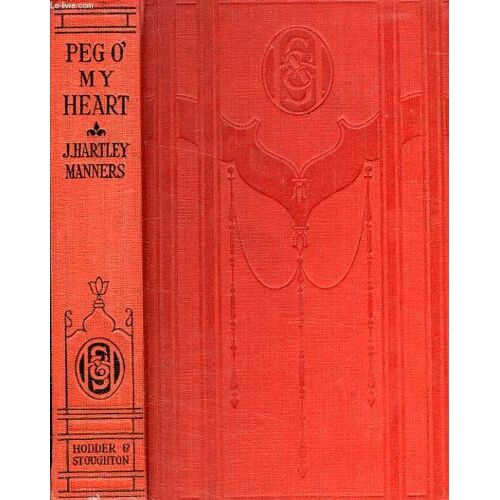 Peg O' My Heart, A Comedy Of Youth