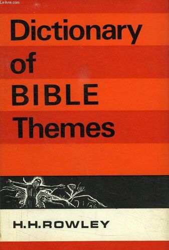 Dictionary Of Bible Themes