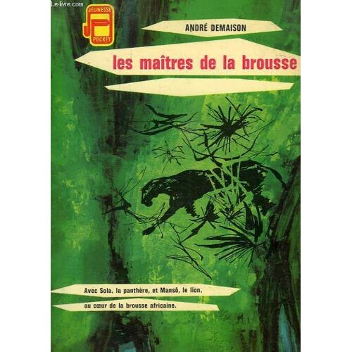 Les Maitres De La Brousse