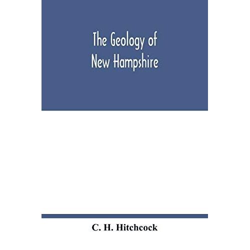 The Geology Of New Hampshire