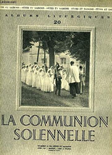 Albums Liturgiques, N° 20, Avril 1952, La Communion Solennelle