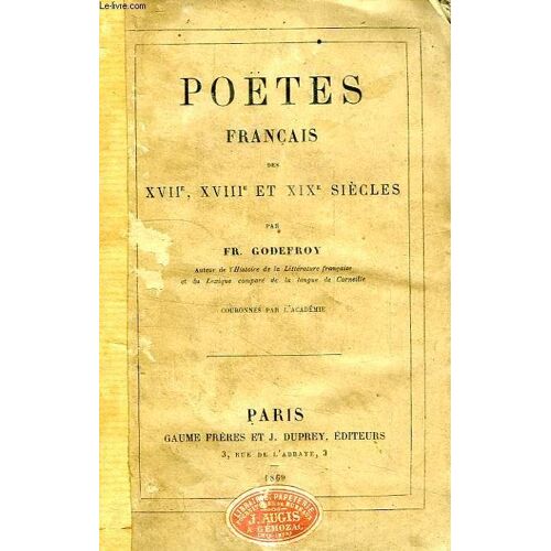 Poetes Franacis Des Xviie, Xviiie Et Xixe Siecles