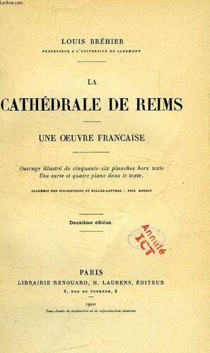 La Cathedrale De Reims, Une Oeuvre Francaise