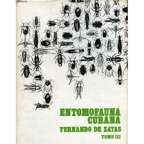 Entomofauna Cubana, Tomo Iii