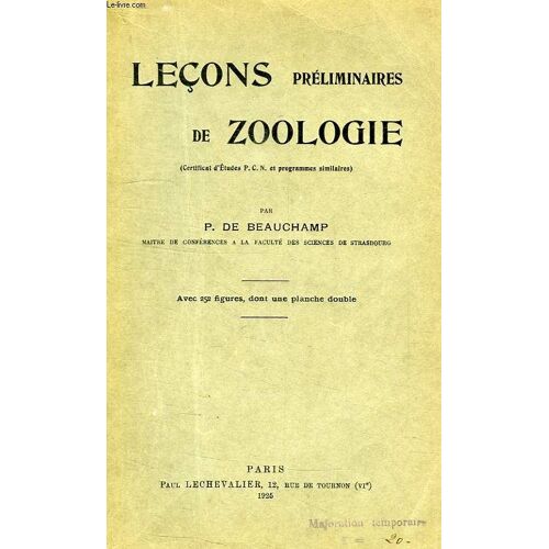 Lecons Preliminaires De Zoologie, Certificat D'etudes Pcn Et Programmes Similaires