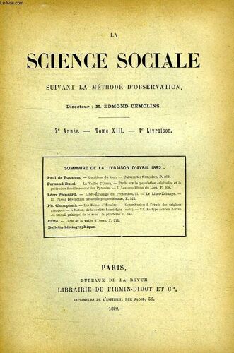 La Science Sociale Suivant La Methode D'observation, 7e Annee, Tome Xiii, 4e Livraison