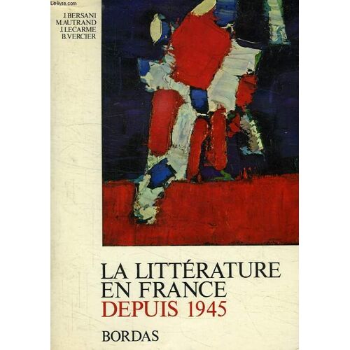 La Litterature En France Depuis 1945