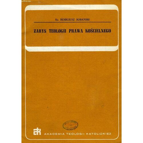 Zarys Teologii Prawa Koscielnego