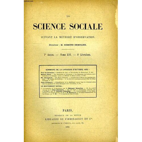 La Science Sociale Suivant La Methode D'observation, 7e Annee, Tome Xiv, 4e Livraison