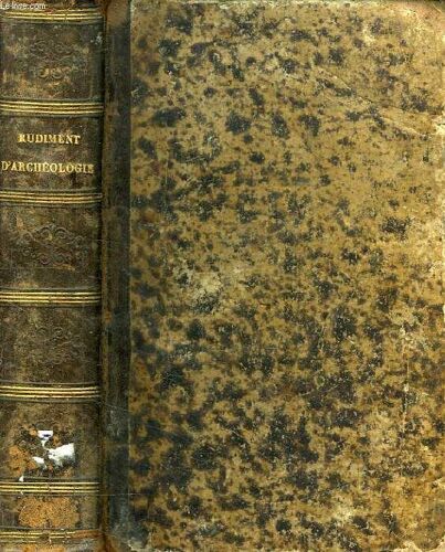 Abecedaire Ou Rudiment D'archeologie (Architecture Religieuse)