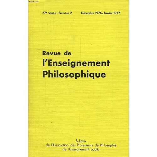 Revue De L'enseignement Philosophique, 27e Annee, N° 2, Dec.-Jan. 1976-1977