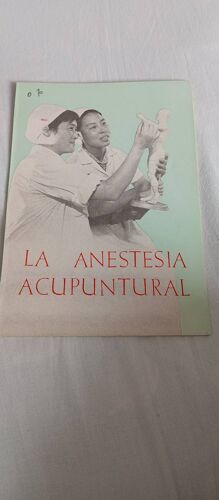 La Anesthésiant Acupuntural ( En Espagnol)